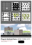 Plug-in-Vertical-Farm© is a series of new urban typologies. CBdPasillé